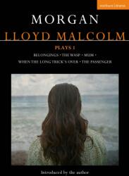 Morgan Lloyd Malcolm: Plays 1 (ISBN: 9781350424326)