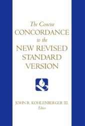 The Concise Concordance to the New Revised Standard Version (ISBN: 9780195284102)