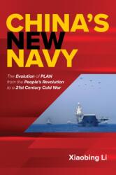 China's New Navy (ISBN: 9781682477755)