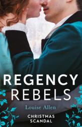 Regency Rebels: Christmas Scandal (ISBN: 9780263321142)