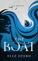 The Boat (ISBN: 9781539685067)