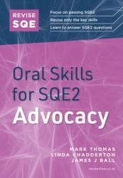 Revise SQE Oral Skills for SQE2: Advocacy (ISBN: 9781917183109)