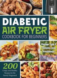 Diabetic Air Fryer Cookbook for Beginners (ISBN: 9781804141731)