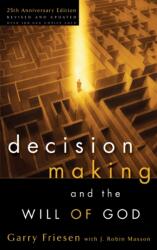 Decision Making and the Will of God (ISBN: 9781590522059)