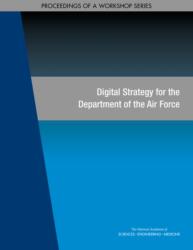 Digital Strategy for the Department of the Air Force (ISBN: 9780309686464)