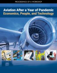 Aviation After a Year of Pandemic (ISBN: 9780309093583)