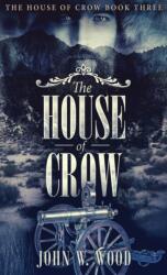 The House of Crow (ISBN: 9784824105240)