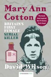 Mary Ann Cotton (ISBN: 9781909976191)