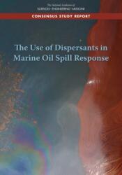 The Use of Dispersants in Marine Oil Spill Response (ISBN: 9780309478182)