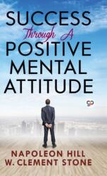 Success Through a Positive Mental Attitude (ISBN: 9789390492909)