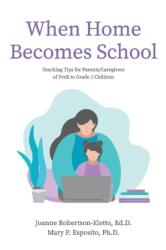 When Home Becomes School (ISBN: 9781098330019)