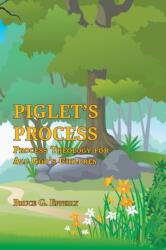 Piglet's Process (ISBN: 9781631997280)