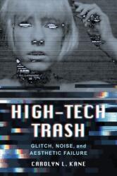 High-Tech Trash (ISBN: 9780520340145)