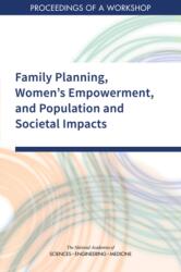 Family Planning, Women's Empowerment, and Population and Societal Impacts (ISBN: 9780309149006)