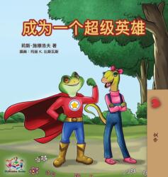 Being a Superhero (ISBN: 9781525913549)