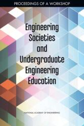 Engineering Societies and Undergraduate Engineering Education (ISBN: 9780309464666)
