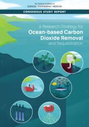 A Research Strategy for Ocean-based Carbon Dioxide Removal and Sequestration (ISBN: 9780309087612)