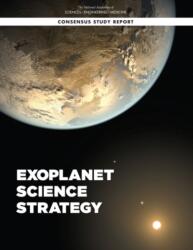 Exoplanet Science Strategy (ISBN: 9780309479417)