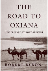 The Road to Oxiana (ISBN: 9780195325607)