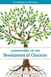 Approaches to the Development of Character (ISBN: 9780309455572)