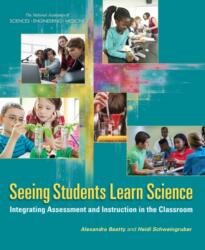 Seeing Students Learn Science (ISBN: 9780309444323)