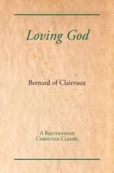 Loving God (ISBN: 9781631710018)