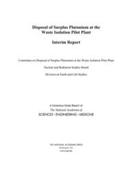 Disposal of Surplus Plutonium at the Waste Isolation Pilot Plant (ISBN: 9780309485005)