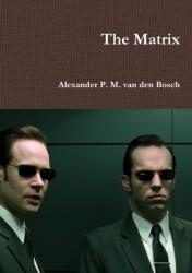 The Matrix (ISBN: 9780244040017)