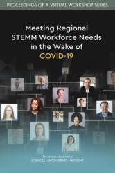 Meeting Regional STEMM Workforce Needs in the Wake of COVID-19 (ISBN: 9780309256285)