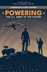 Powering the U. S. Army of the Future (ISBN: 9780309258036)