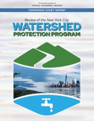Review of the New York City Watershed Protection Program (ISBN: 9780309679671)