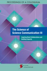 The Science of Science Communication III (ISBN: 9780309468589)