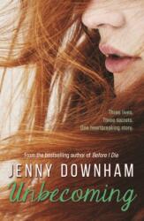 Unbecoming (ISBN: 9781910989029)