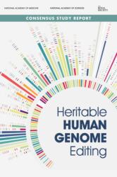 Heritable Human Genome Editing (ISBN: 9780309671132)