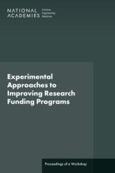 Experimental Approaches to Improving Research Funding Programs (ISBN: 9780309710343)