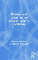 Winners and Losers on the Russian Road to Capitalism (ISBN: 9781563247057)