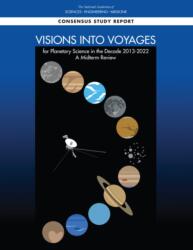 Visions into Voyages for Planetary Science in the Decade 2013-2022 (ISBN: 9780309479332)