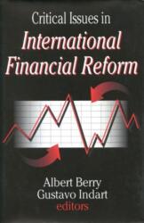 Critical Issues in International Financial Reform (ISBN: 9780765801777)
