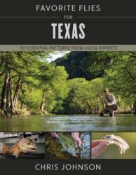Favorite Flies for Texas (ISBN: 9780811773577)