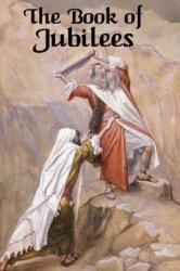 The Book of Jubilees (ISBN: 9781617201844)