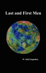Last and First Men - W. Olaf Stapledon (ISBN: 9781849022637)