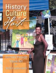 History and Culture of Haiti (ISBN: 9781477152638)