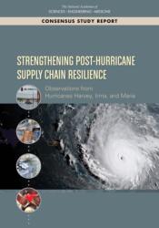 Strengthening Post-Hurricane Supply Chain Resilience (ISBN: 9780309494588)