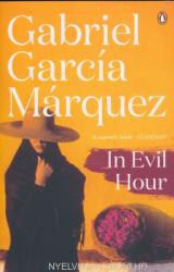 Gabriel García Márquez: Gabriel García Márquez: In Evil Hour (ISBN: 9780241968710)