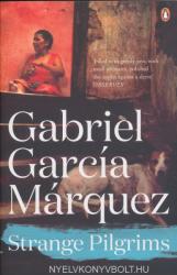 Strange Pilgrims - Gabriel Garcia Marquez (ISBN: 9780241968659)