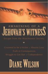 Awakening of a Jehovah's Witness (ISBN: 9781573929424)