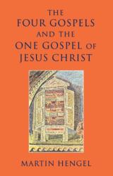 Four Gospels and the One Gospel of Jesus Christ (ISBN: 9780334027591)