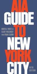AIA Guide to New York City - Fran White (ISBN: 9780195383867)