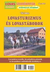 Lovasturizmus és lovastáborok (ISBN: 9771416378014)