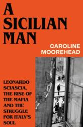 A Sicilian Man (ISBN: 9781784745042)